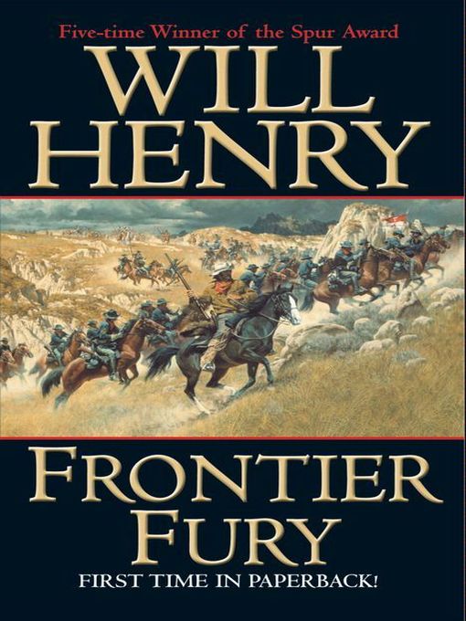 Title details for Frontier Fury by Will Henry - Available